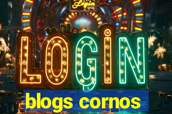 blogs cornos